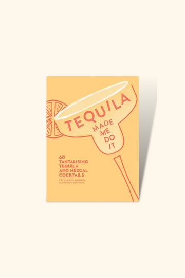 TEQUILA MADE ME DO IT